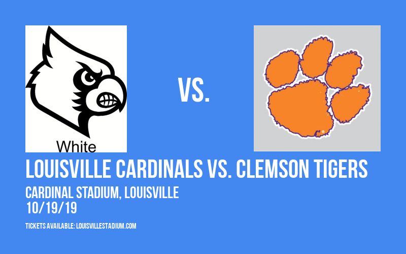 Louisville Cardinals vs. Clemson Tigers at Cardinal Stadium tickets Louisville Cardinals vs. Clemson Tigers at Cardinal Stadium