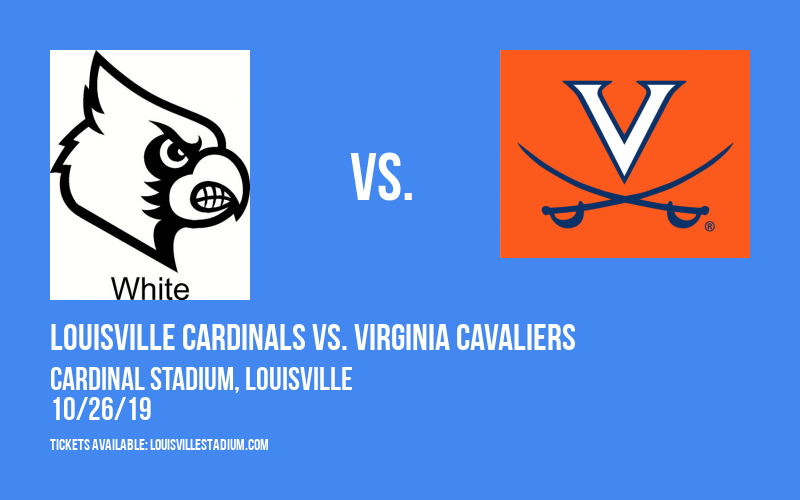 Louisville Cardinals vs. Virginia Cavaliers at Cardinal Stadium tickets Louisville Cardinals vs. Virginia Cavaliers at Cardinal Stadium