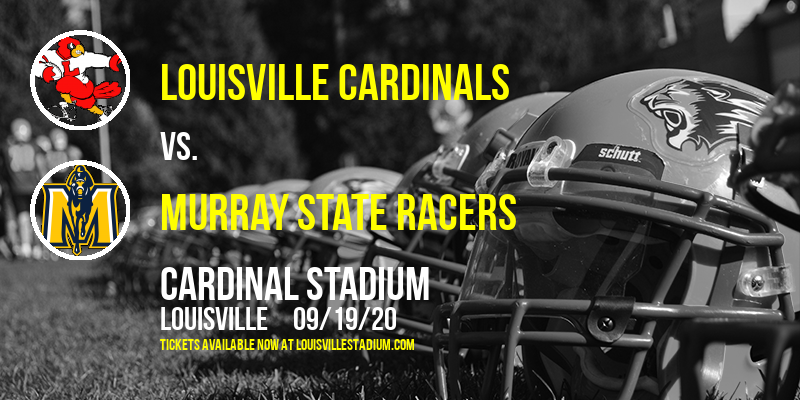 Louisville Cardinals vs. Murray State Racers at Cardinal Stadium tickets Louisville Cardinals vs. Murray State Racers at Cardinal Stadium