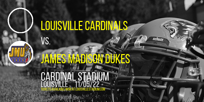 Louisville Cardinals vs. James Madison Dukes at Cardinal Stadium tickets Louisville Cardinals vs. James Madison Dukes at Cardinal Stadium