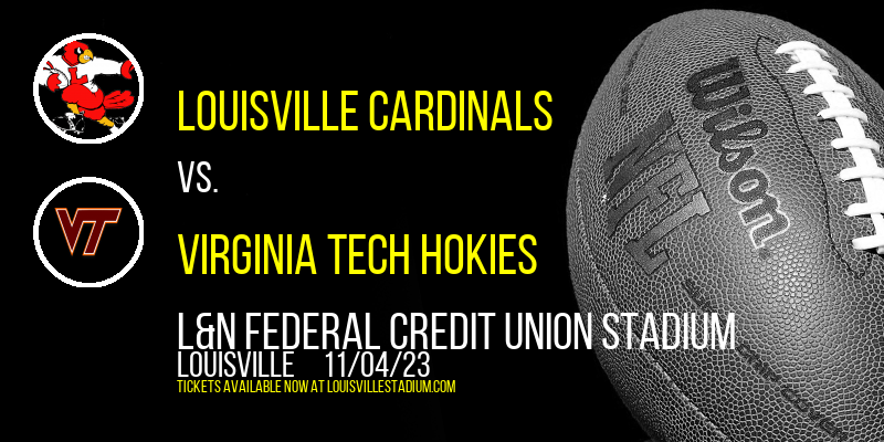 Louisville Cardinals vs. Virginia Tech Hokies at Cardinal Stadium