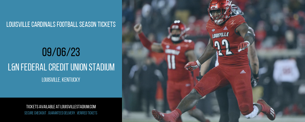 Louisville Cardinals Football Season Tickets at L&N Federal Credit Union Stadium